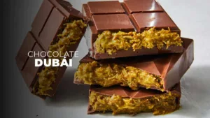 CHOCOLATE DUBÁI