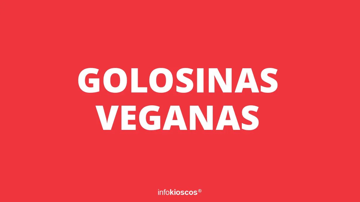 GOLOSINAS VEGANAS | Listado para armar una góndola en tu kiosco