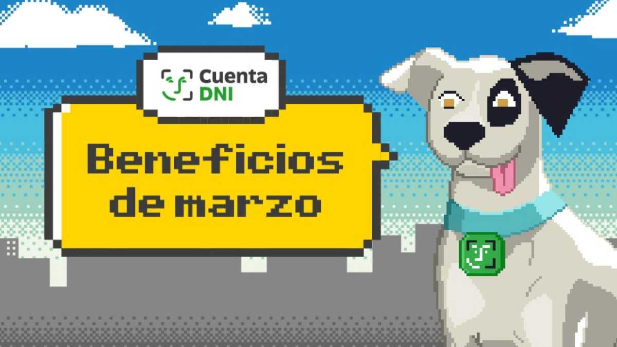 Cuenta DNI marzo 2025: todos los descuentos y beneficios del mes