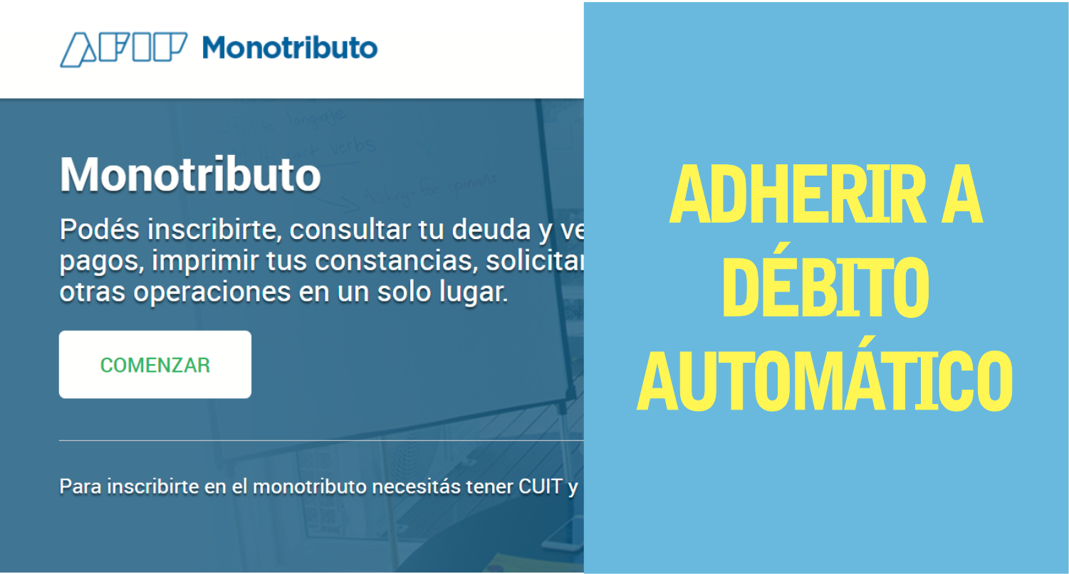 Cómo Adherir A Débito Automático Mi Monotributo - Infokioscos®